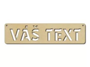 Dřevěná cedulka s vyřezaným  textem